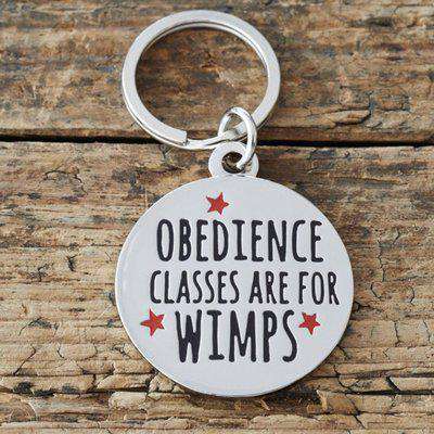'Obedience classes are for wimps' Dog Collar Tag